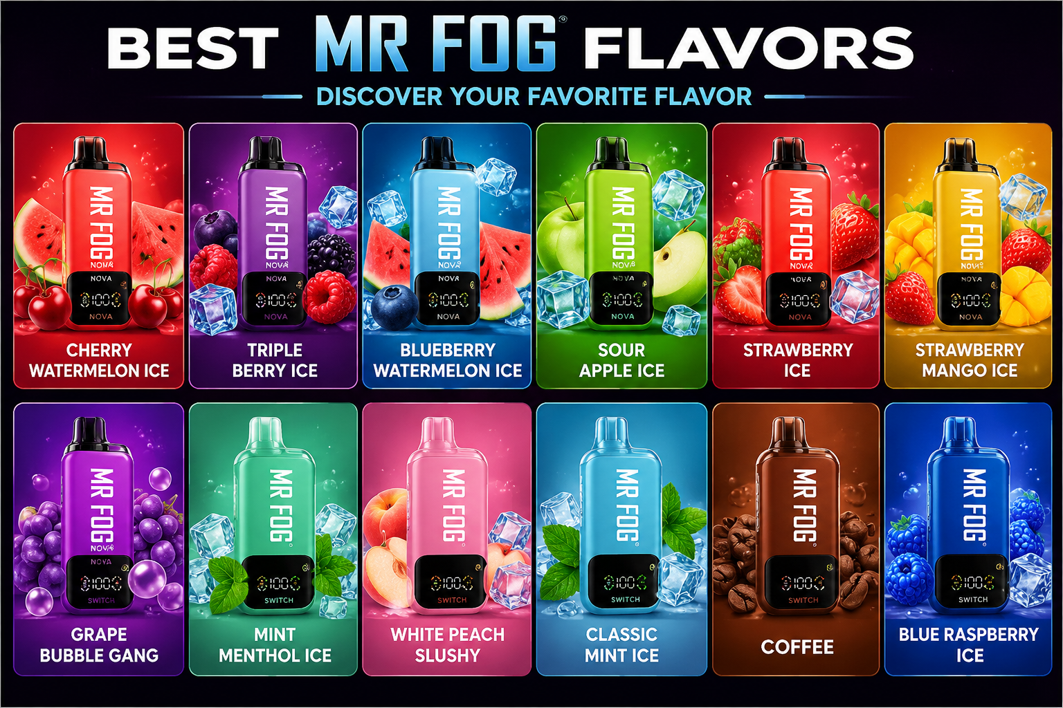 Best Mr Fog Flavors